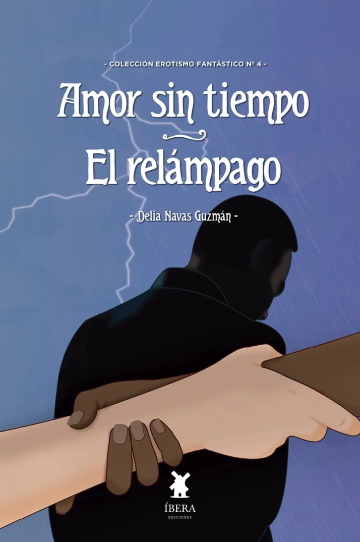 AMOR SIN TIEMPO, EL RELÁMPAGO